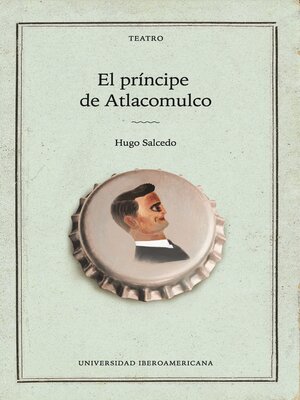 cover image of El príncipe de Atlacomulco